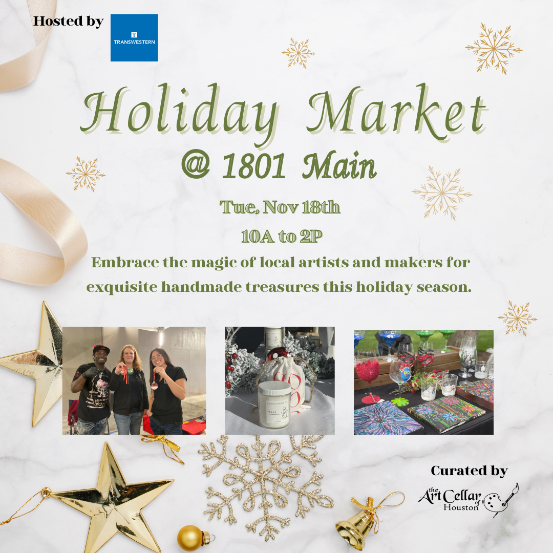 2025 Holiday Markets curated by Art Cellar Houston